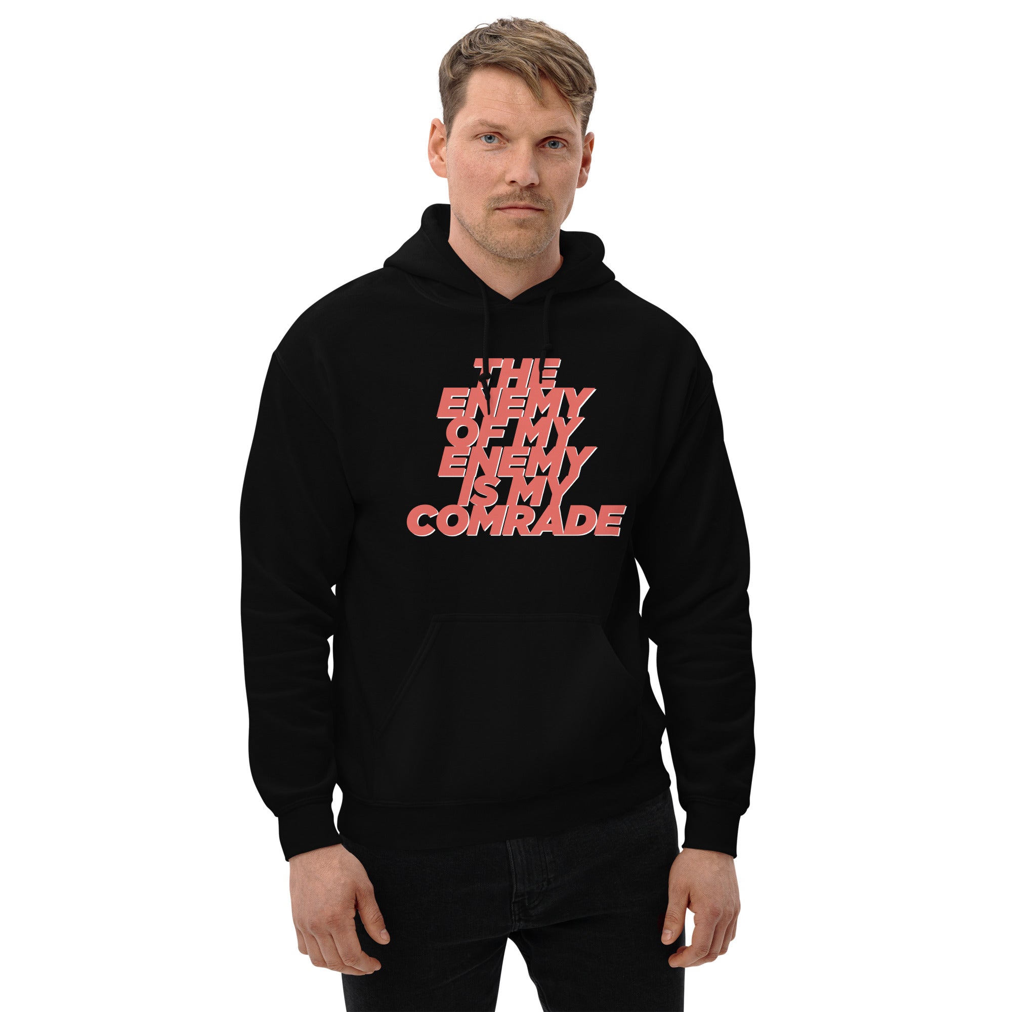 "The Enemy of My Enemy is My Comrade" Unisex Hoodie